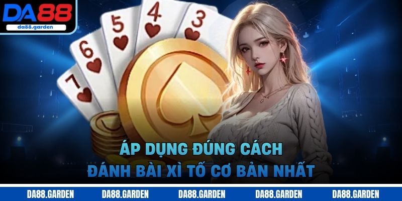 Cách đánh bài xì tố