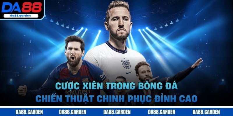 Cược xiên trong bóng đá